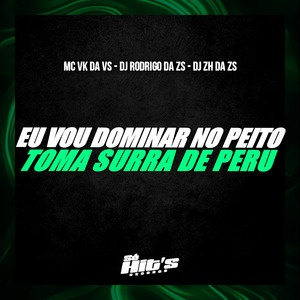 Eu Vou Dominar no Peito Toma Surra de Peru