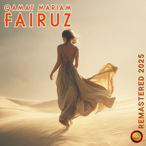 Fairuz (Remastered 2025)