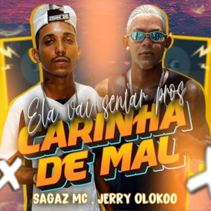 Ela Vai Sentar pros Carinha de Mal (feat. MC Saci)