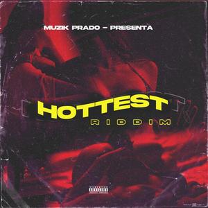 Hottest Riddim