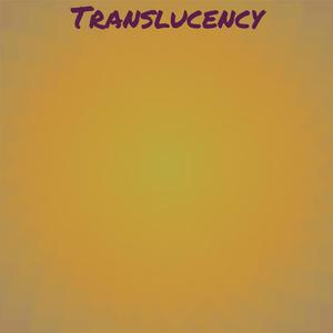 Translucency