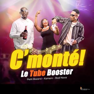 C'est Monté ! (Le Tube Booster)