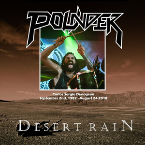 Desert Rain (A Tribute to Carlos Sergio Denogean)