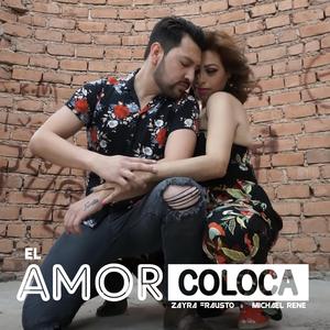 El Amor Coloca (feat. Zayra Frausto)