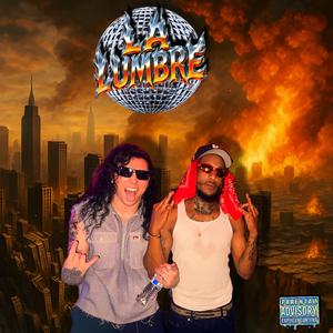 La Lumbre (feat. RSE FATS)