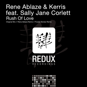 Rush Of Love (Rene Ablaze Remix)