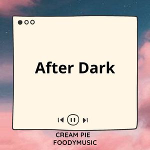 After Dark (Sped Up)