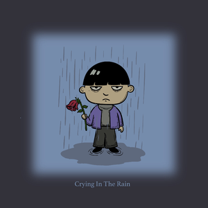 Crying In The Rain