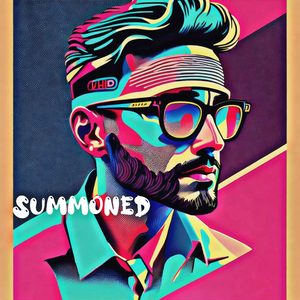 Summoned