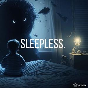 sleepless.