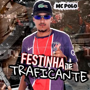 Festinha de Traficante (feat. Mc Novinho)