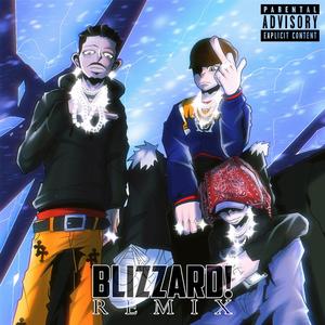 Blizzard! (feat. Blind09 & Adur Dr) (Remix)