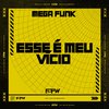 DJ JOSUE MARQUES - Mega Funk Esse É Meu Vício (feat. MC PANDA)