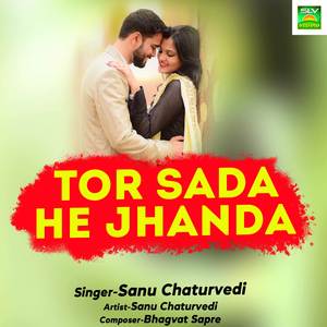 Tor Sada He Jhanda