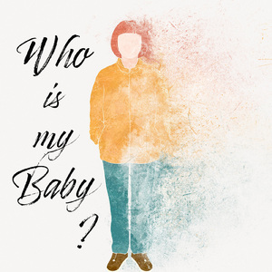 Who is my Baby?