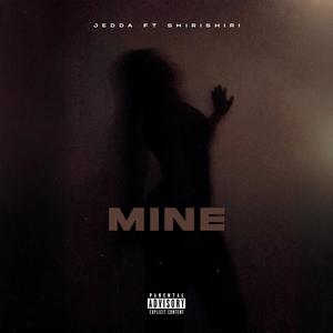 MINE (feat. SHIRISHIRI)