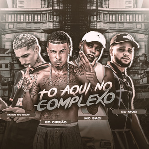 To Aqui no Complexo