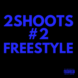 2Shoots Freestyle #2