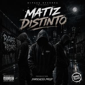 Un Matiz Distinto (feat. J.bato, Cos & Darkness.prod)