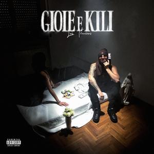 GIOIE E KILI