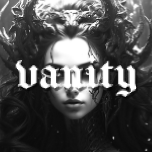 VANITY (SPED UP)