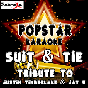 Suit & Tie (A Tribute to Justin Timberlake and Jay Z)