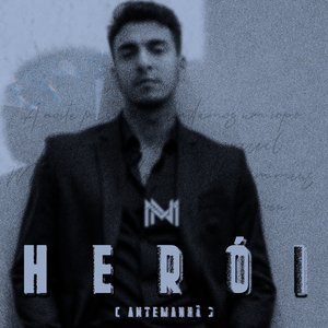Herói (Antemanhã)