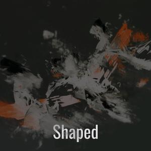 Shaped