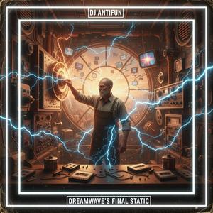 Dreamwave's Final Static