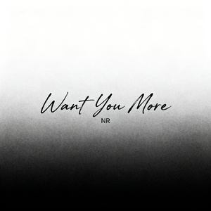 Want You More
