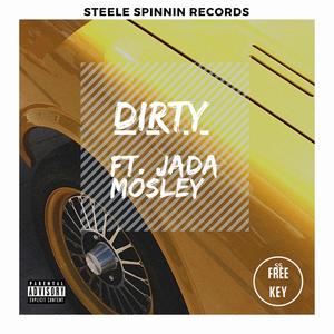 D.I.R.T.Y (feat. JADA MOSLEY)