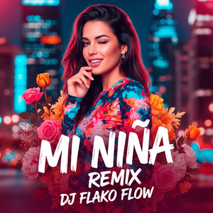Mi Niña (Remix)