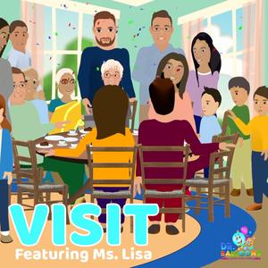 Visit (feat. Ms. Lisa)