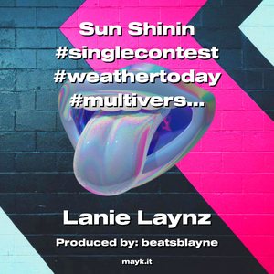 Sun Shinin #singlecontest #weathertoday #multiverse