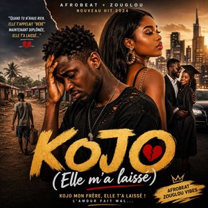 KOJO (Elle m'a laissé)
