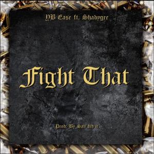 Fight That