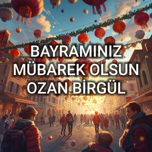 Bayramınız Mübarek Olsun