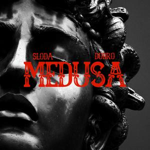 Medusa (feat. Dobro)
