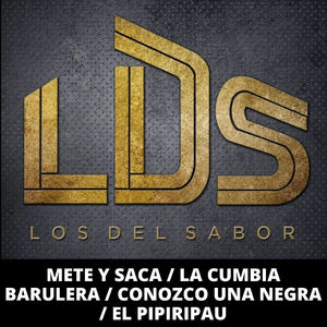 Mete y Saca / La Cumbia Barulera / Conozco una Negra / El Pipiripau