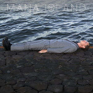 Mana (When You Are Around)