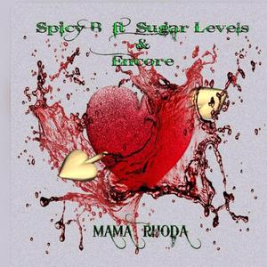 Mama Rhoda (feat. Sugar Levels & Encore the Vocalist)