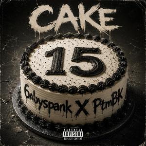 Cake (feat. 6abyspank)