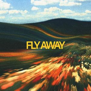 fly away