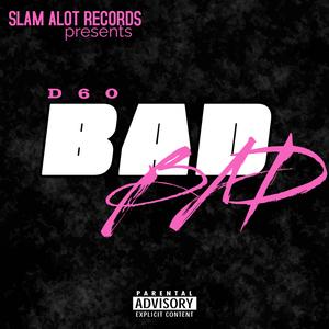 Bad Bad