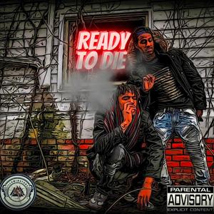 READY TO DIE (feat. Julian Tha Wise)