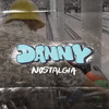 Danny G - Nostalgia