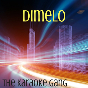 Dimelo (Karaoke Version) (Originally Performed by Rak-Su, Wyclef Jean and Naughty Boy)