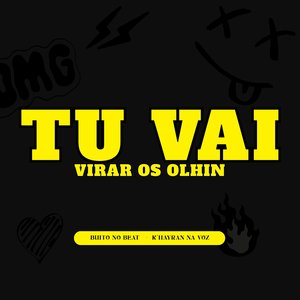 Tu Vai Virar os Olhin