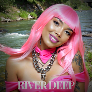 River Deep
