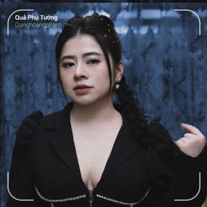 Quả Phụ Tướng (Remix)